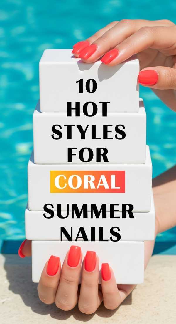 From Digital Lavender to 3D Textures: The 2026 Nail Art Bible 10 Hot Styles For Coral Summer Nails 6a05a12401ab6