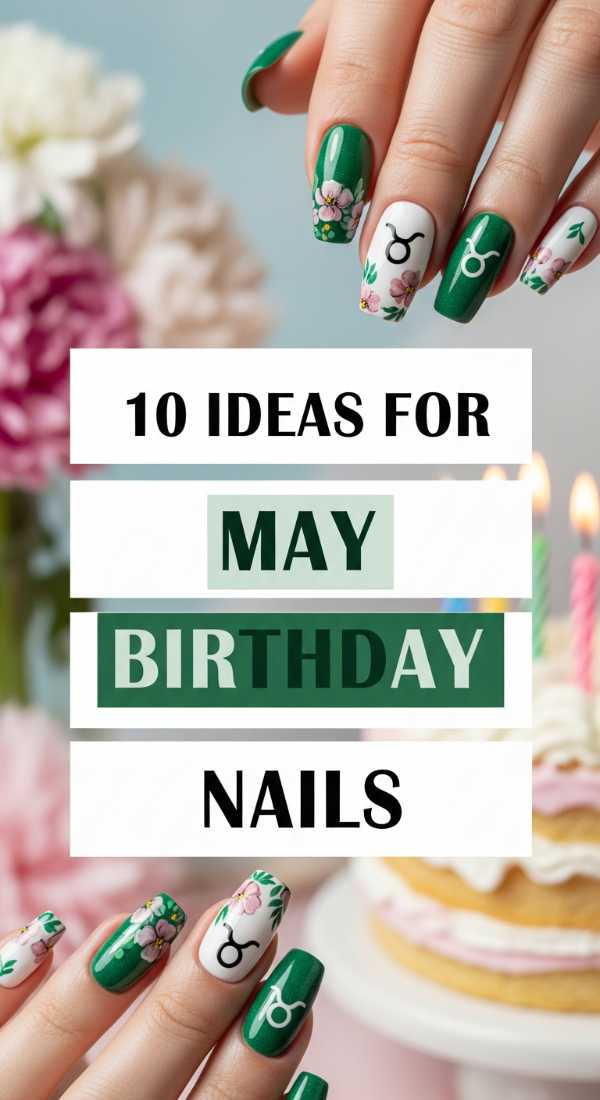 10 Ideas For May Birthday Nails 6a05a6ff6402c