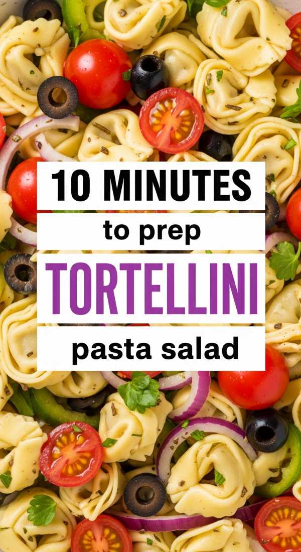 10 Minutes To Prep Tortellini Pasta Salad 6a00161968cad