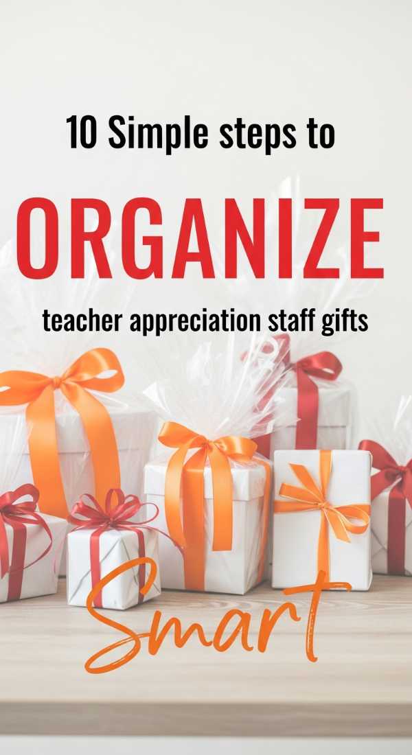 10 Simple Steps To Organize Teacher Appreciation Staff Gifts 6a0dc14da6b29