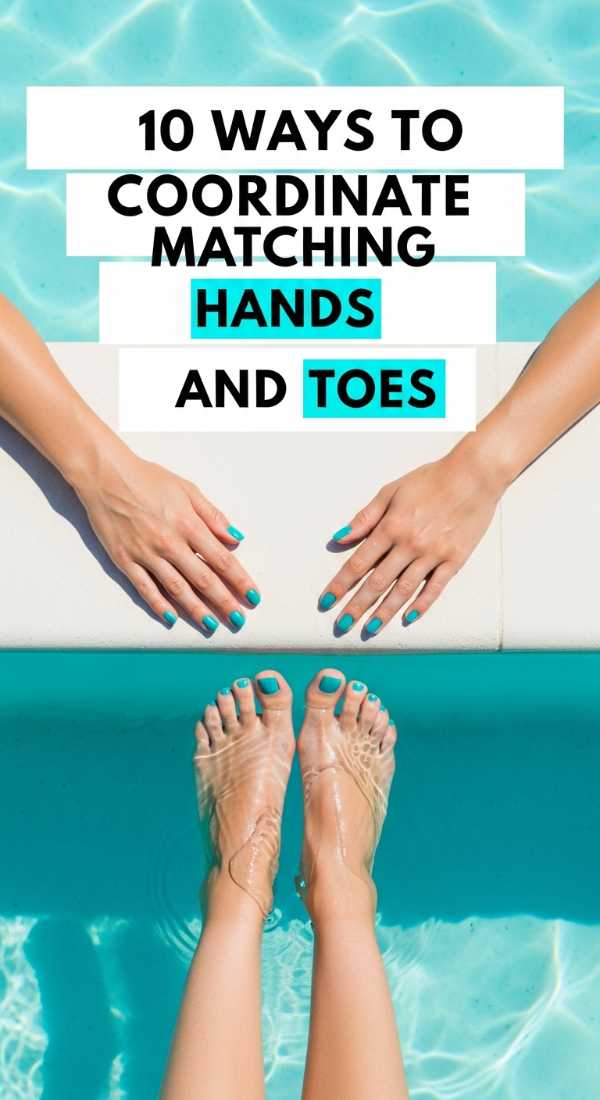 10 Ways To Coordinate Matching Hands And Toes 6a05a3fe48ded