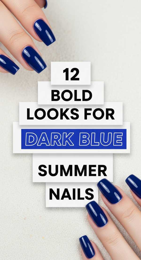 12 Bold Looks For Dark Blue Summer Nails 6a059f7324308