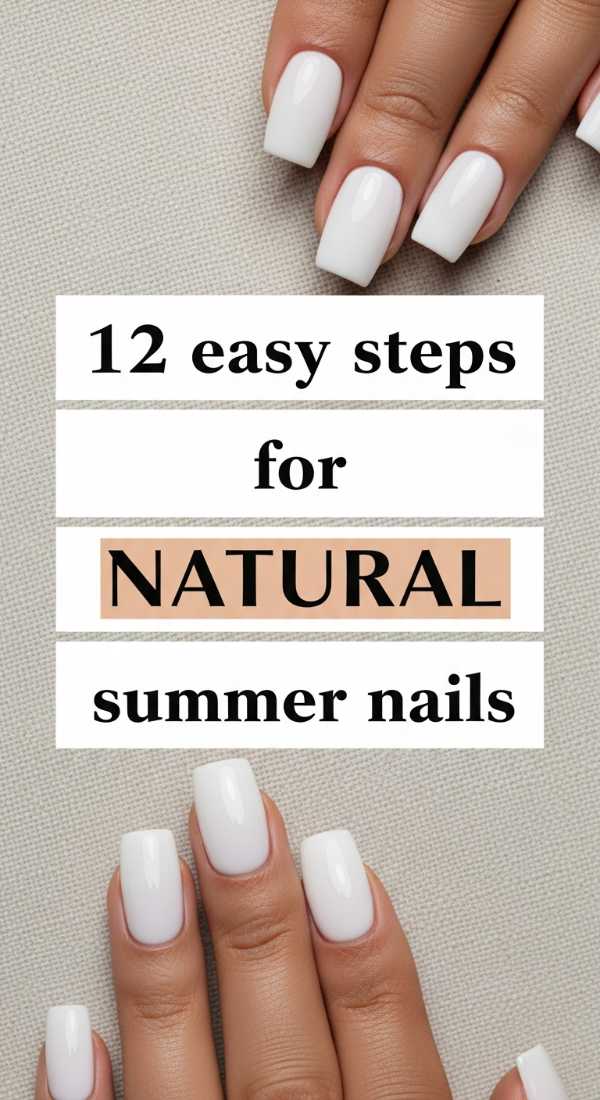 12 Easy Steps For Natural Summer Nails 6a059f8a33fea