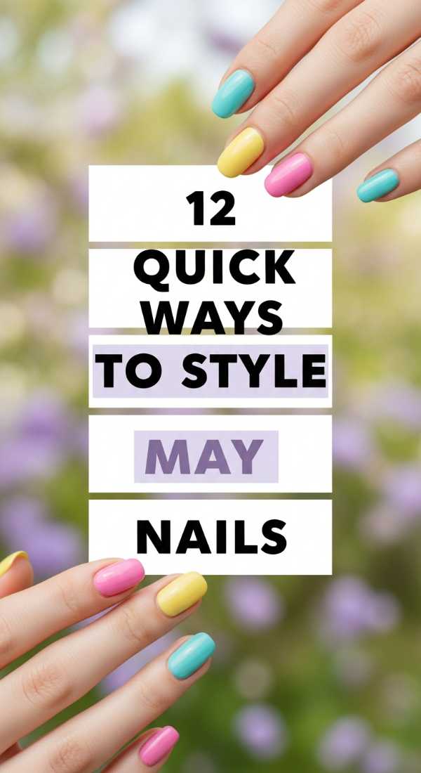 12 Quick Ways To Style May Nails 6a05998d8eb1b