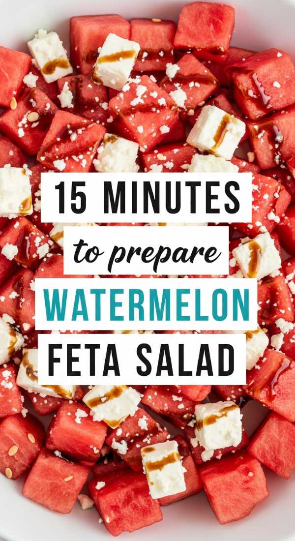 15 Minutes To Prepare Watermelon Feta Salad 69f6f4bb11ac2