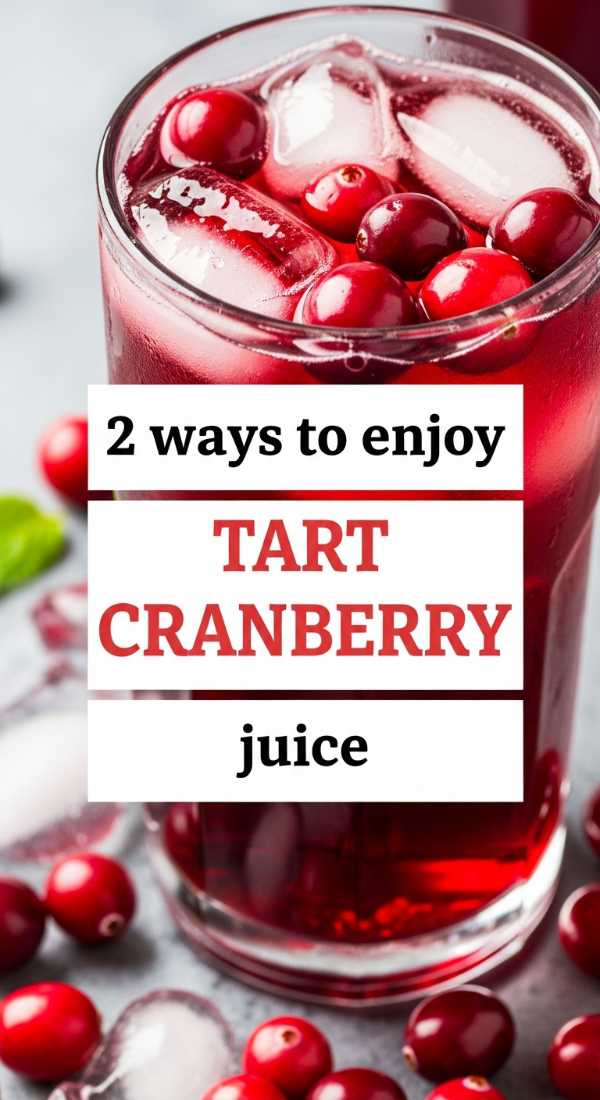 2 Ways To Enjoy Tart Cranberry Juice 69fc1901e5dc9