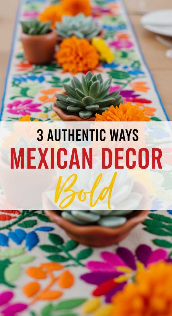 3 Authentic Ways To Style Bold Mexican Theme Party Decorations 6a056fa50a312