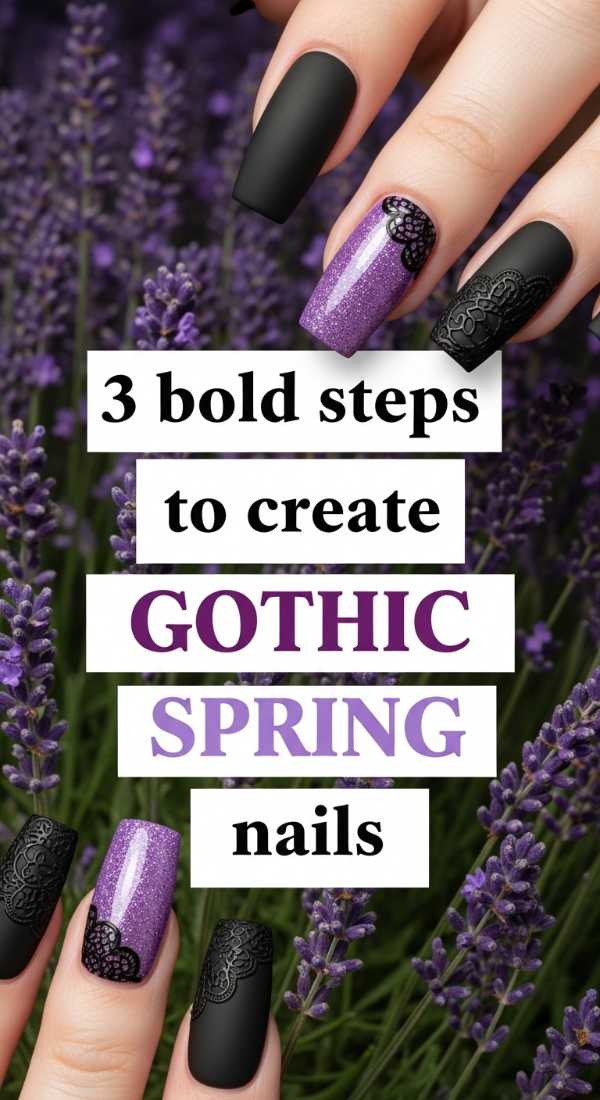 3 Bold Steps To Create Gothic Spring Nails 6a033130e6cbc