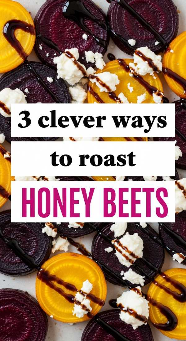 3 Clever Ways To Roast Honey Beets 69f442591e040