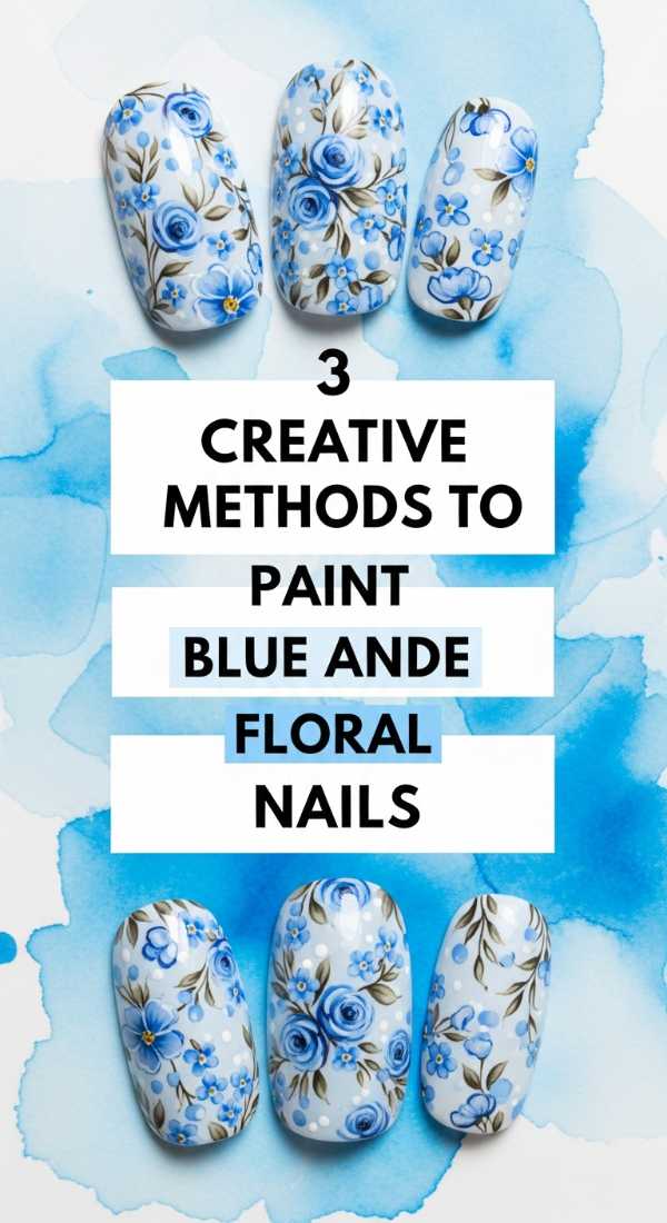 3 Creative Methods To Paint Blue And White Floral Nails 69f4c322c7989
