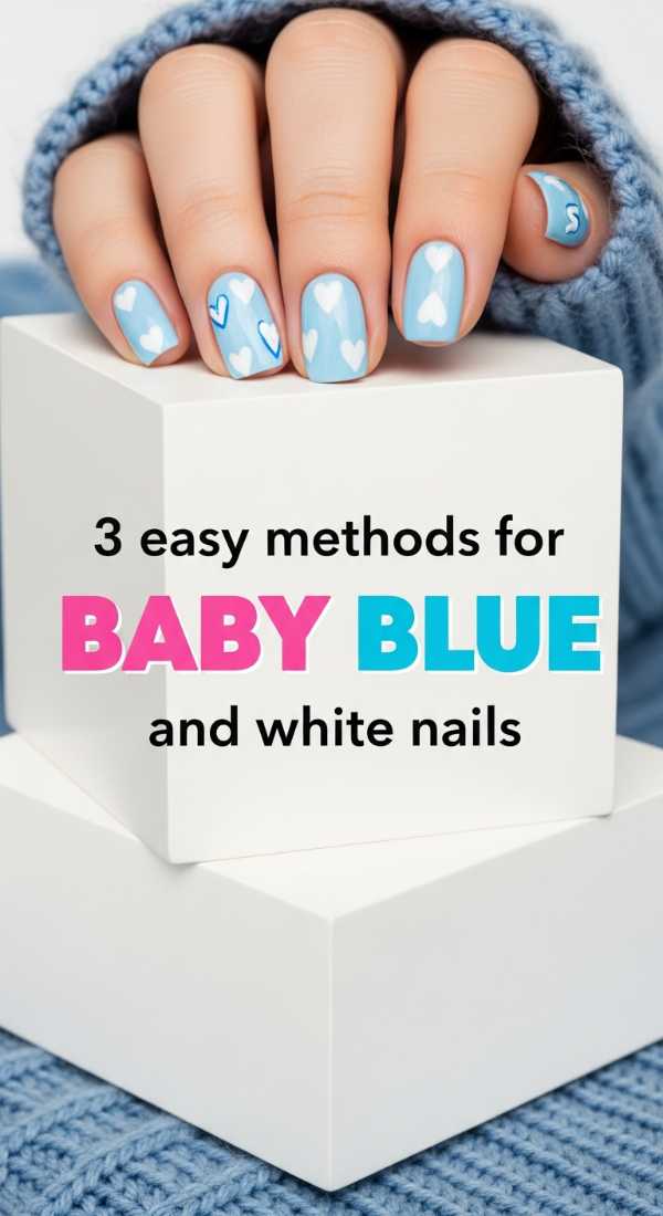 3 Easy Methods For Baby Blue And White Nails 69f4c11a13f94