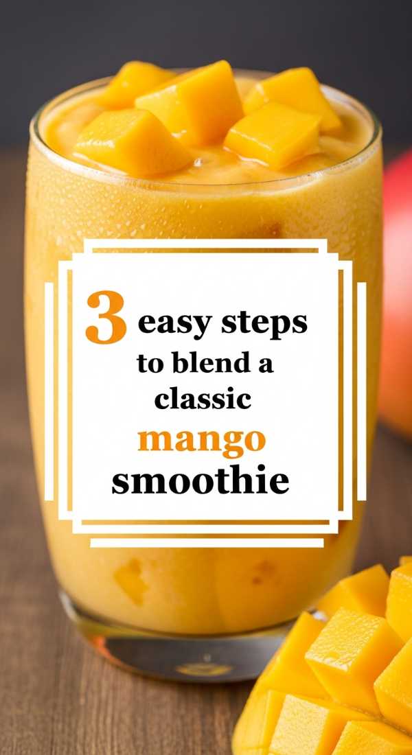 3 Easy Steps To Blend A Classic Mango Smoothie 69f47c6541327