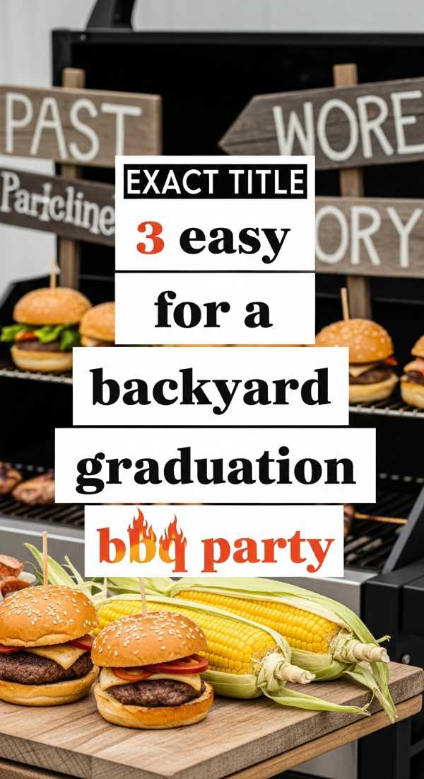 3 Easy Tricks For A Backyard Graduation Bbq Party 6a0de7334cbcc