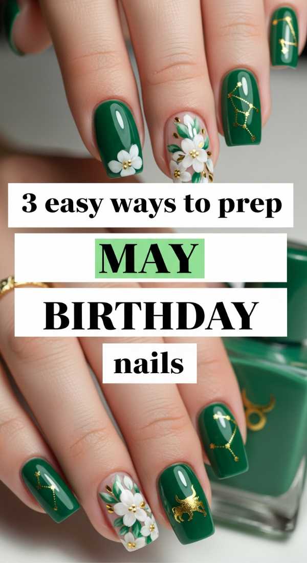 3 Easy Ways To Prep May Birthday Nails 6a059c9e7a546