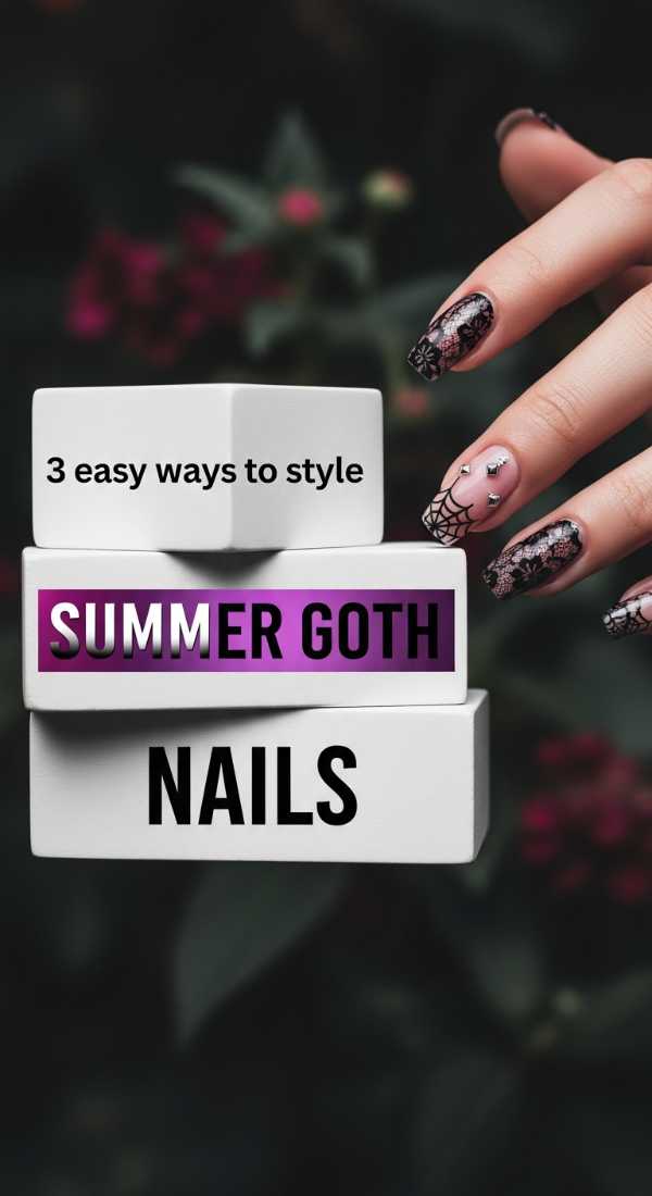 3 Easy Ways To Style Summer Goth Nails 6a059b2d89bf1