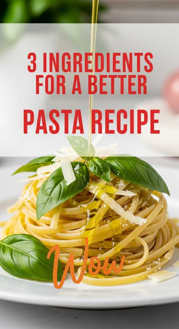 3 Ingredients For A Better Pasta Recipe 6a149b1648ddc