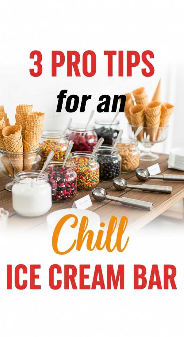 3 Pro Tips For An Ice Cream Bar 6a0db3bdb9efa