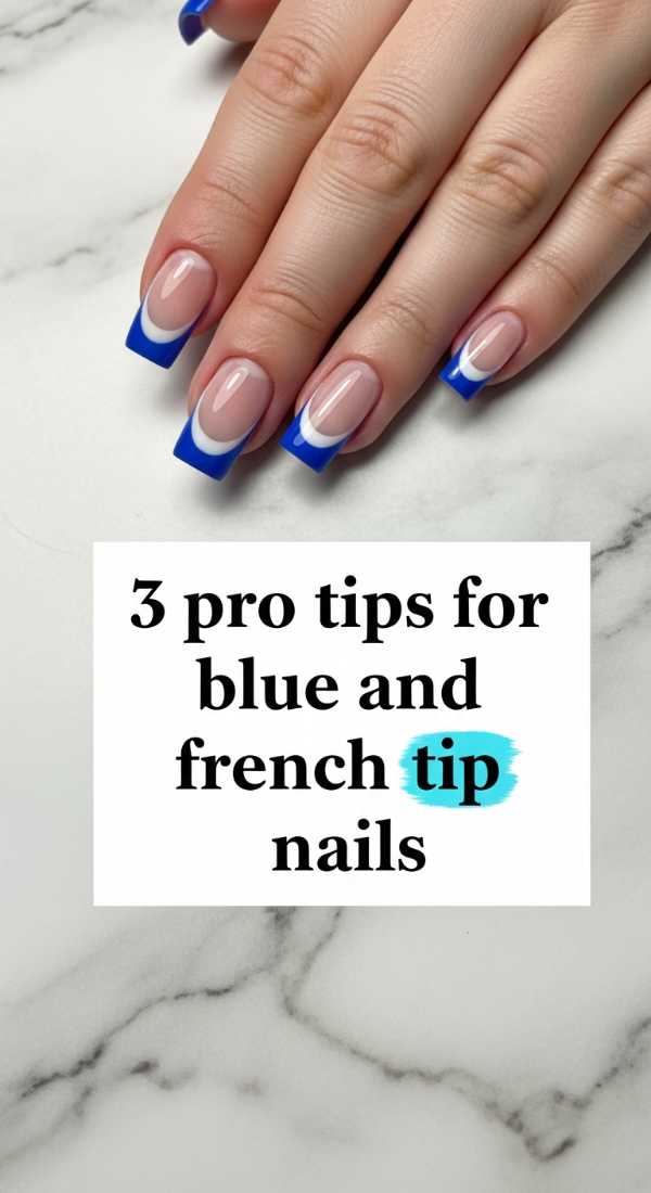 3 Pro Tips For Blue And White French Tip Nails 69fc7e6b4d710