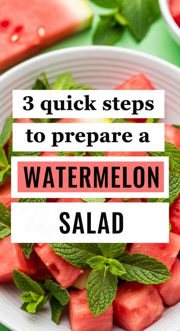 3 Quick Steps To Prepare A Watermelon Salad 6a06e6c9566ac