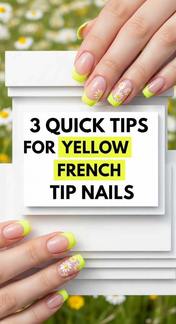 3 Quick Tips For Yellow French Tip Nails 6a05a11ea17d1