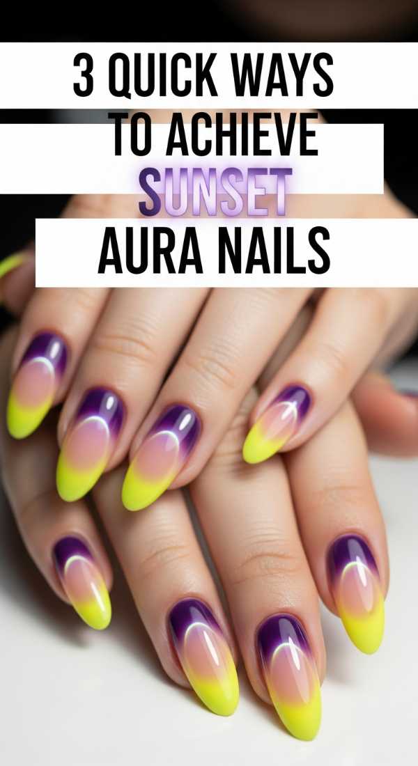 3 Quick Ways To Achieve Sunset Aura Nails 6a0599b072fb3