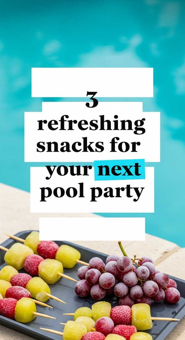 3 Refreshing Snacks For Your Next Pool Party 69f47c6ddb99e