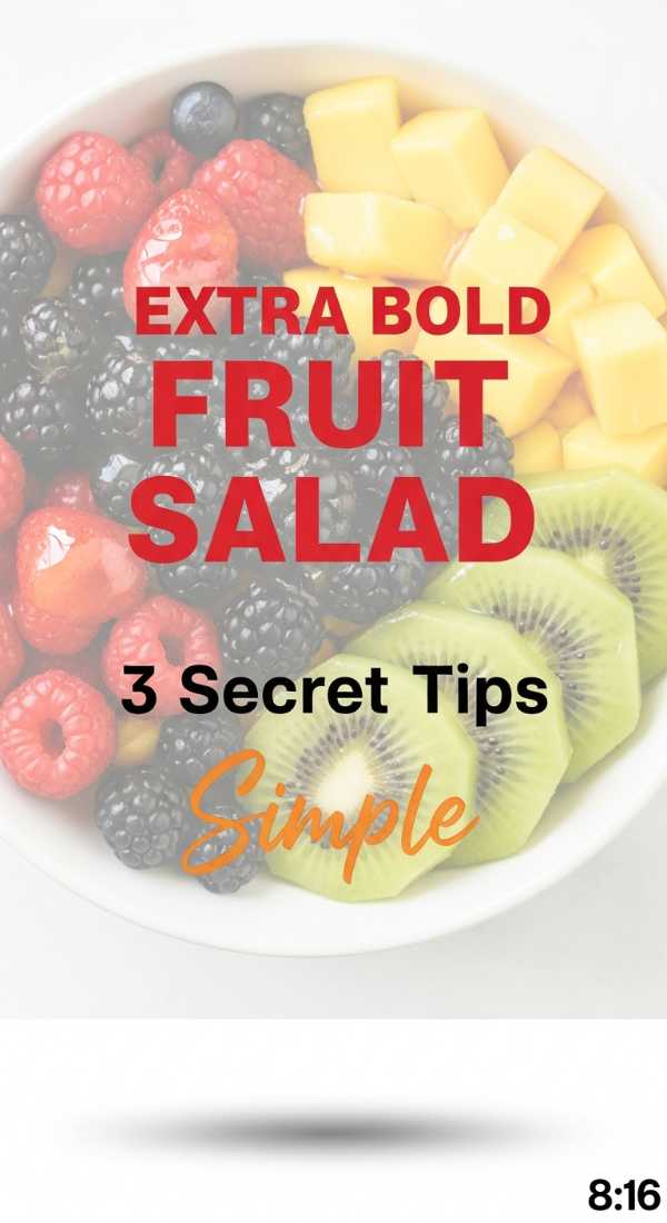 3 Secret Tips For A Vibrant Summer Fruit Salad 69f5d5341f204