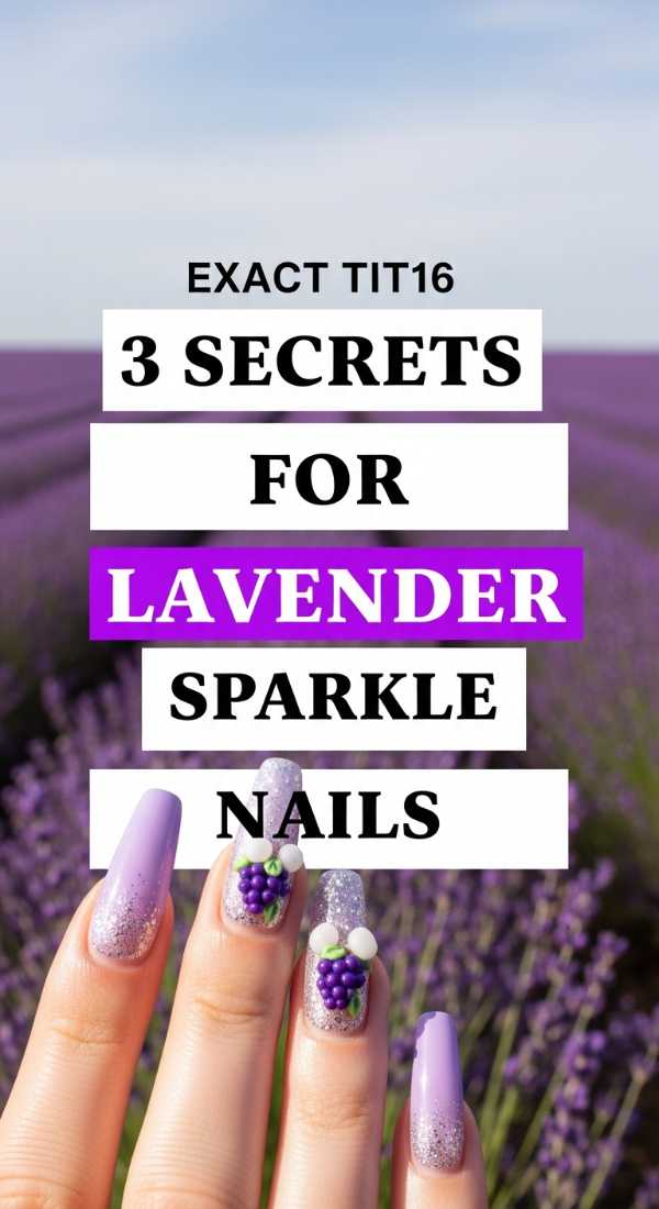 3 Secrets For Lavender Sparkle Nails 69ff596711c86