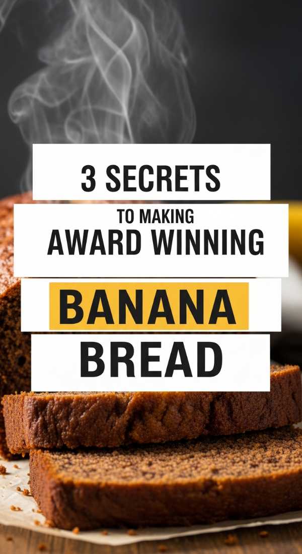 3 Secrets To Making Award Winning Banana Bread 6a06e6eb1e71b