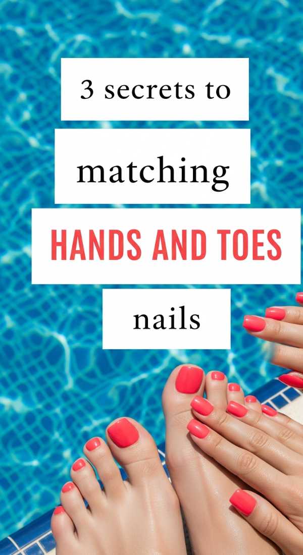 3 Secrets To Matching Hands And Toes Nails 6a0598bfc0ef6