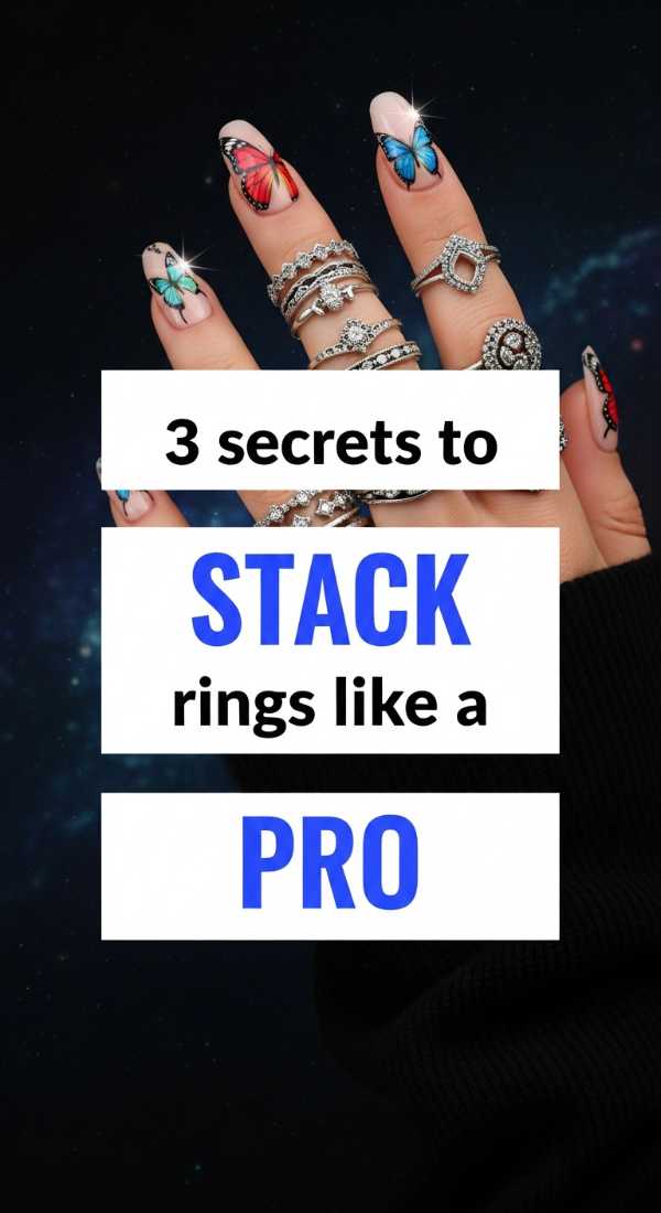 3 Secrets To Stack Rings Like A Pro 69f876e964656