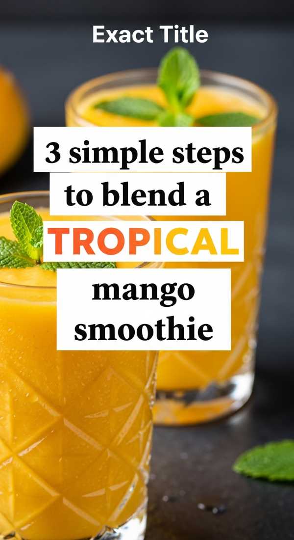 3 Simple Steps To Blend A Tropical Mango Smoothie 69f47c66c4f14