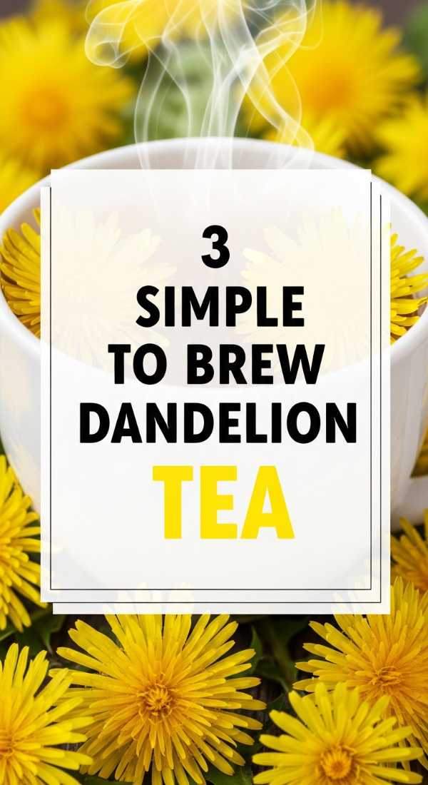 3 Simple Steps To Brew Dandelion Tea 69fd8886031a0