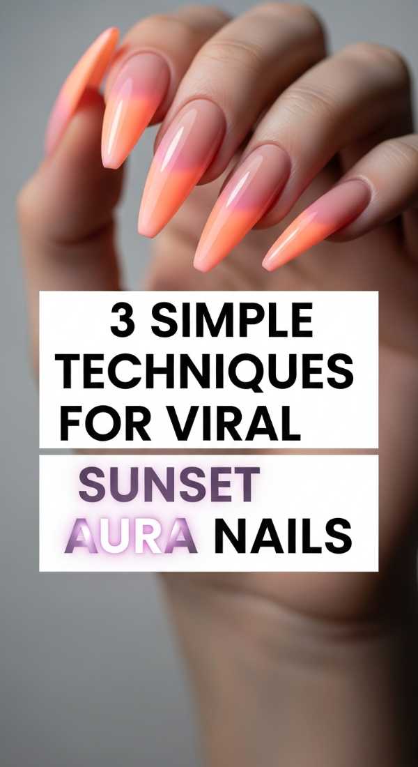 3 Simple Techniques For Viral Sunset Aura Nails 6a059cb4cbead