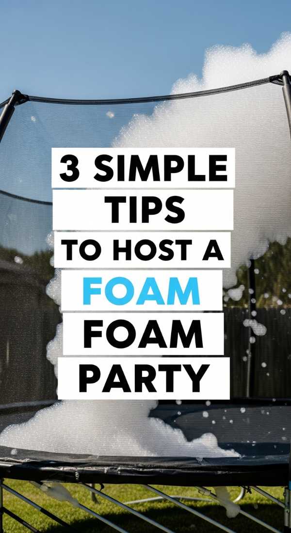 3 Simple Tips To Host A Trampoline Foam Party 69f5dca93b5cb