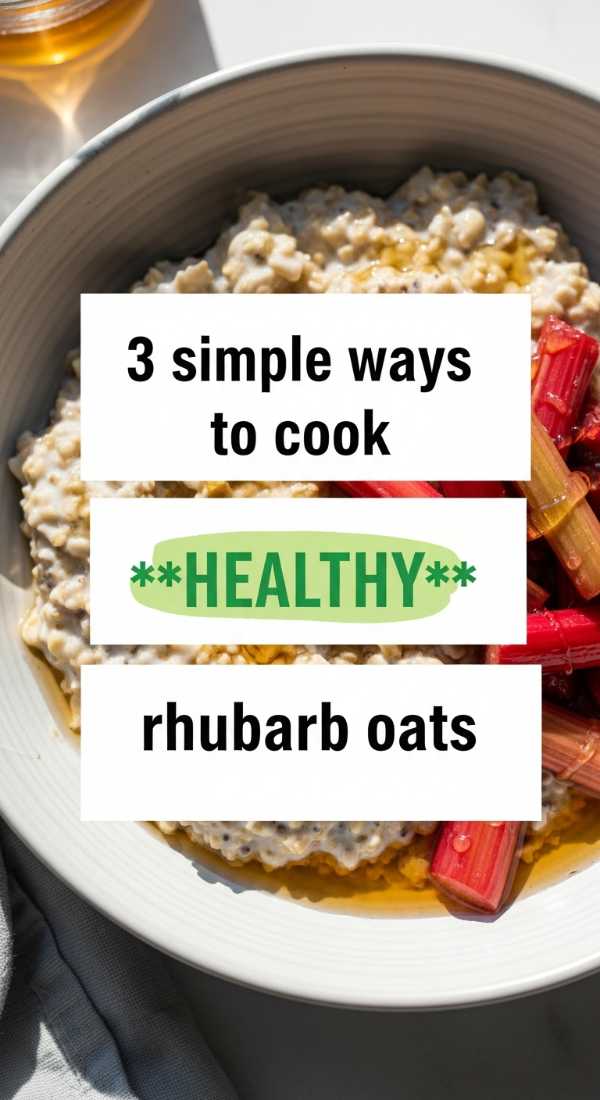 3 Simple Ways To Cook Healthy Rhubarb Oats 69fc190390fe3