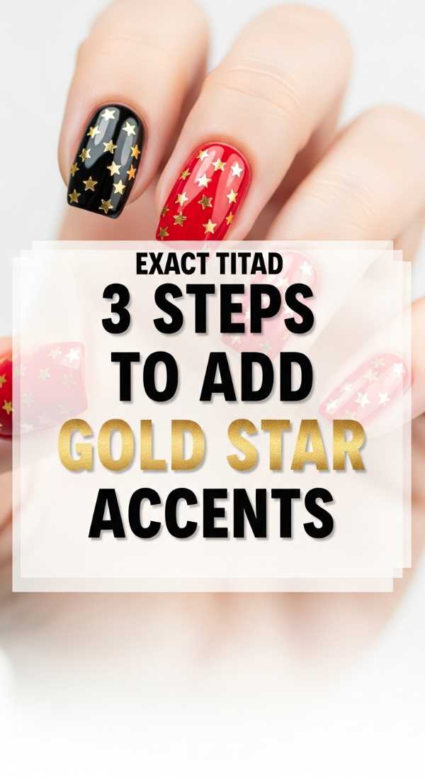 3 Steps To Add Gold Star Accents To Your Nail Tutorial 6a058dcc63d70