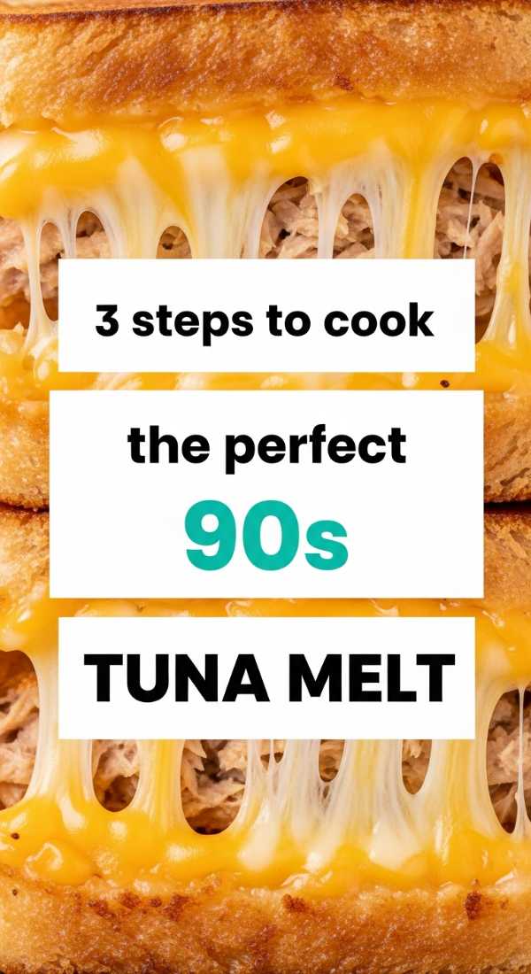 3 Steps To Cook The Perfect 90s Tuna Melt 69fd8ab32569f