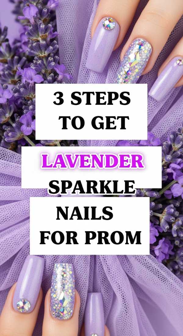 3 Steps To Get Lavender Sparkle Nails For Prom 69ff59500700a