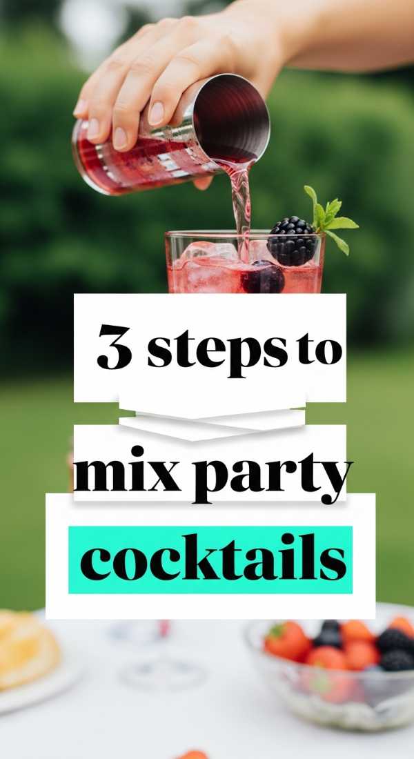3 Steps To Mix Party Cocktails 69fc2d6ea2fe4