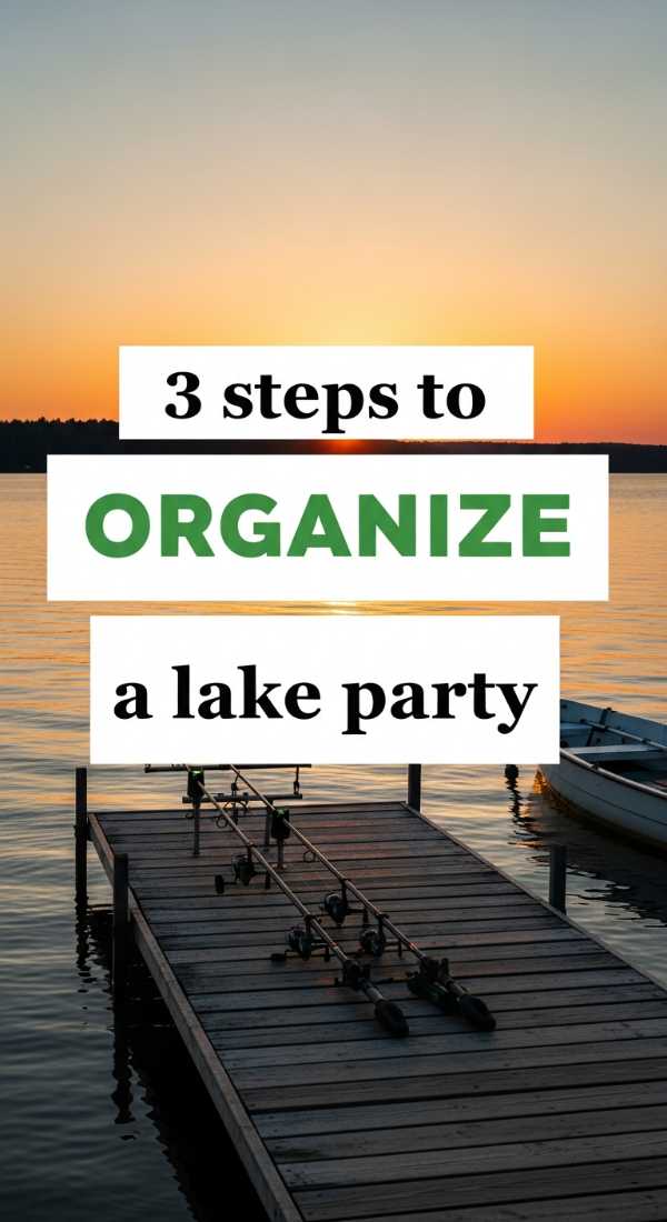 3 Steps To Organize A Lake Party 6a18a659e87d4