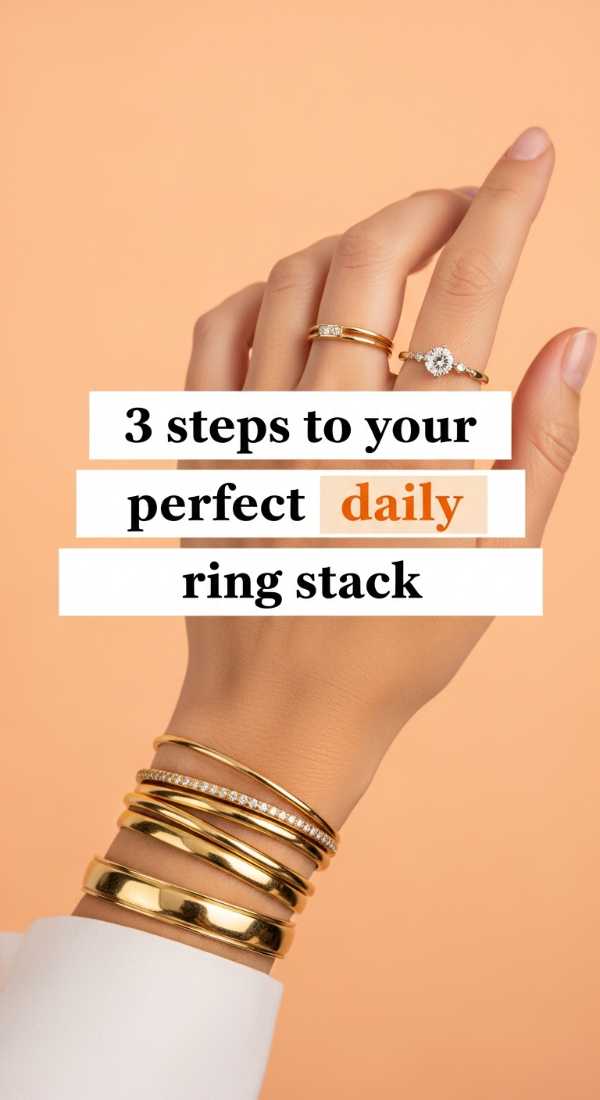 3 Steps To Your Perfect Daily Ring Stack 69f5e2c2473d9
