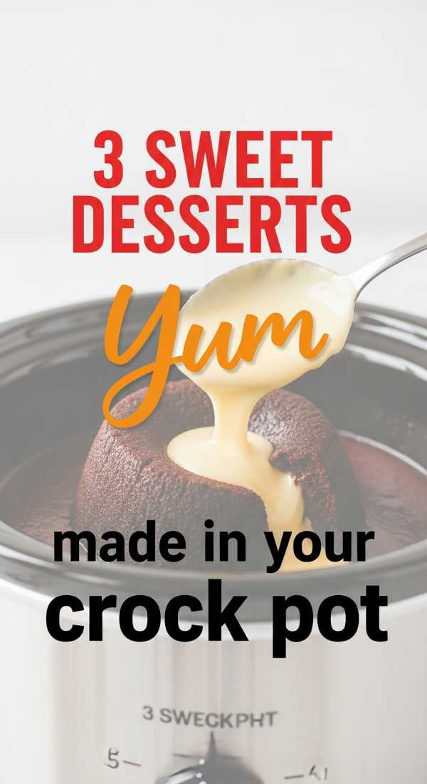 3 Sweet Desserts For Your Crock Pot 69f5d52d4f8c9