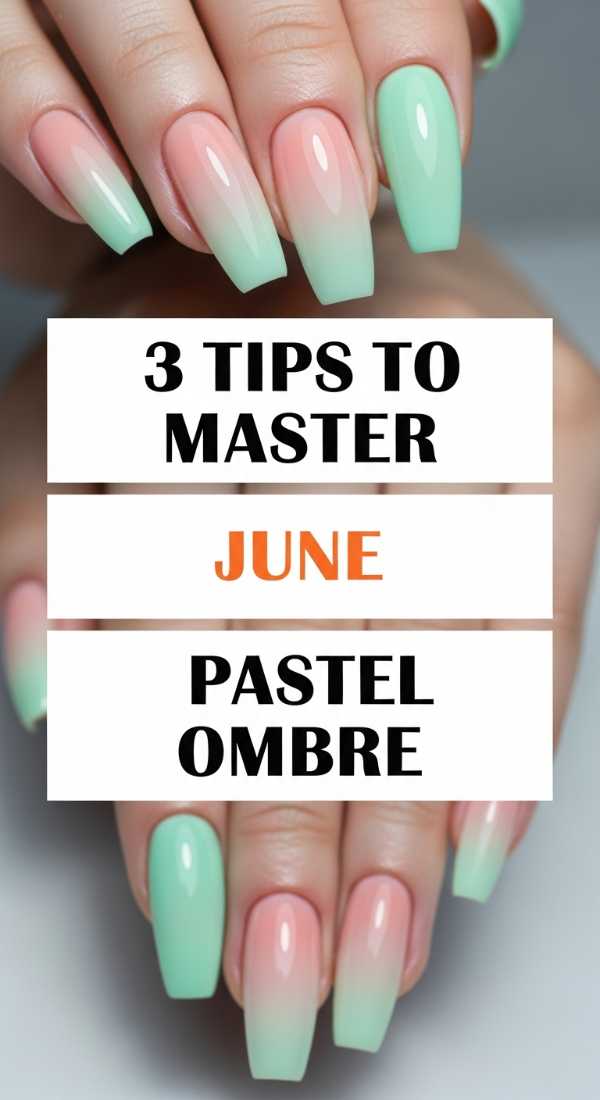 3 Tips To Master June Pastel Ombre 6a0f0d9f0008d