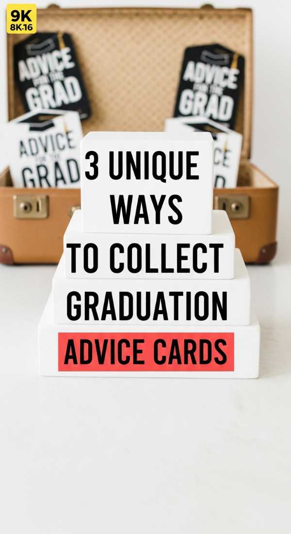 3 Unique Ways To Collect Graduation Advice Cards 69f5dcad9fe73