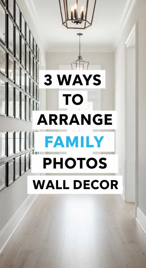 3 Ways To Arrange Family Photos Wall Decor 69f621c075d8e