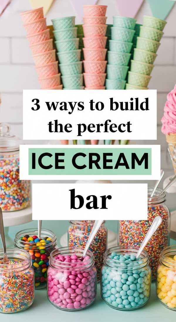 3 Ways To Build The Perfect Ice Cream Sundae Bar 6a0de74355fd5
