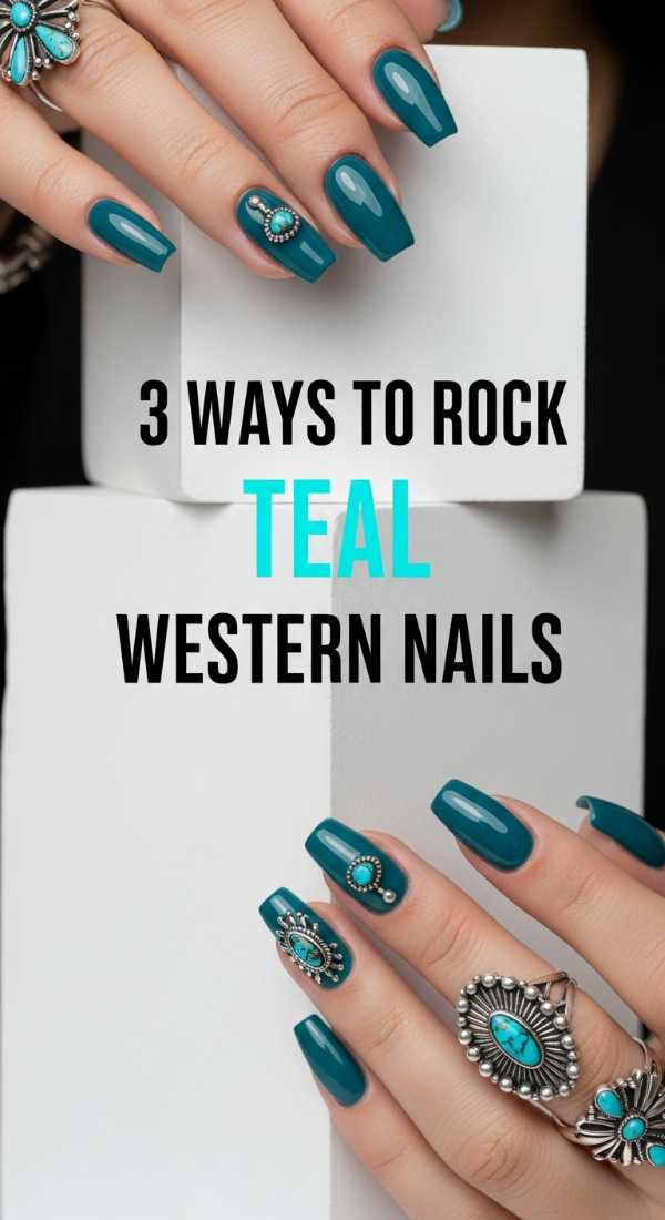 3 Ways To Rock Teal Western Nails 6a05a7059a5cb