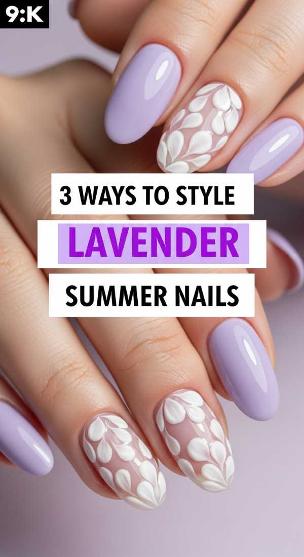 3 Ways To Style Lavender Summer Nails 6a0f0da0ee381
