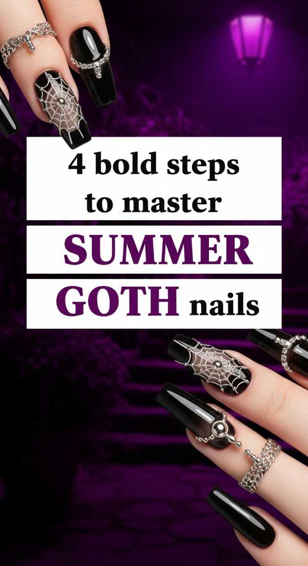 4 Bold Steps To Master Summer Goth Nails 6a059f8850470